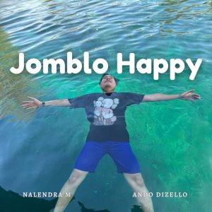 收聽NALENDRA M的Jomblo Happy歌詞歌曲