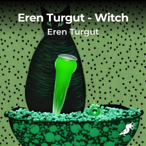 Listen to Witch song with lyrics from Eren Turgut