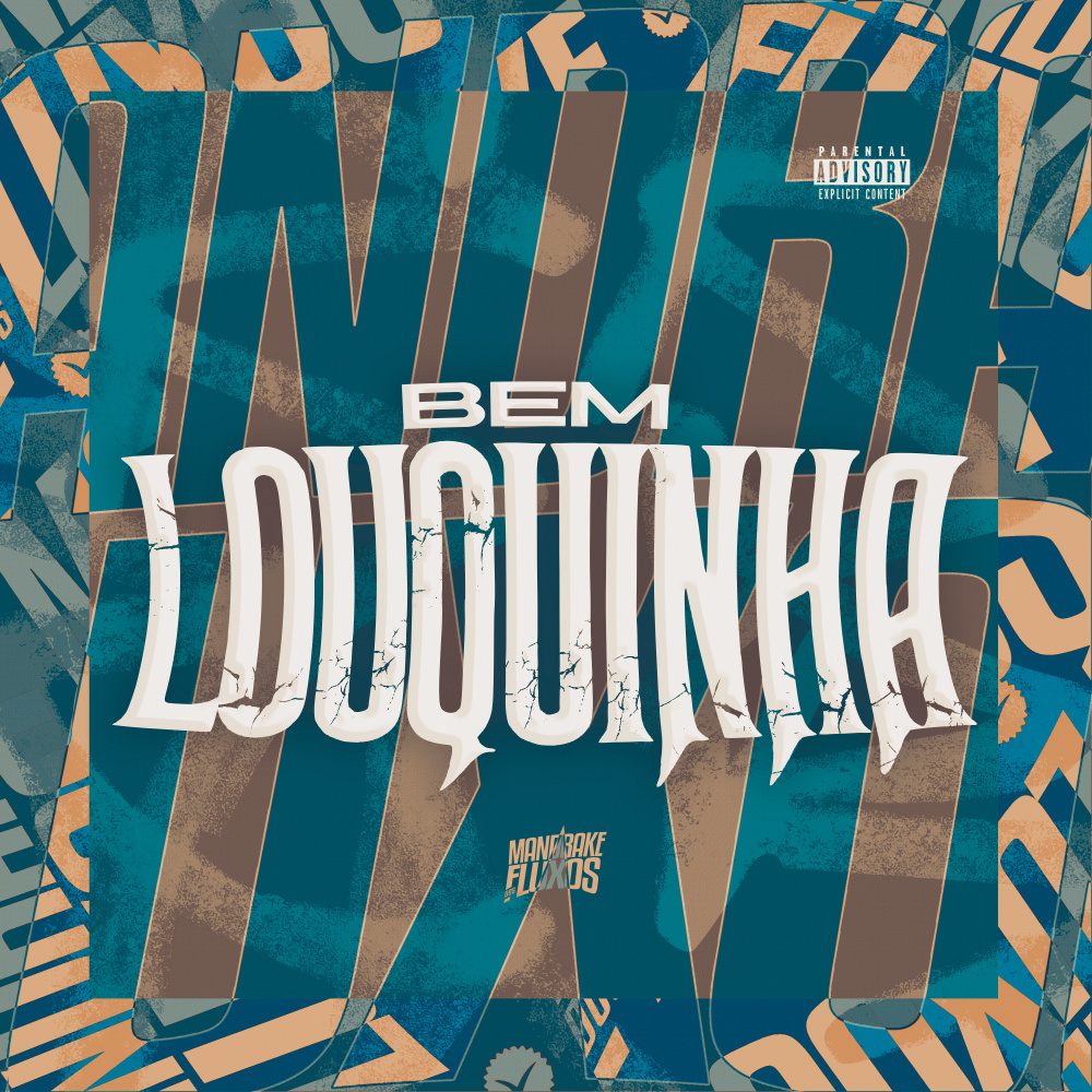 Bem Louquinha (Explicit)