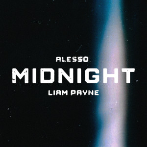 ดาวน์โหลดและฟังเพลง Midnight (feat. Liam Payne) พร้อมเนื้อเพลงจาก Alesso
