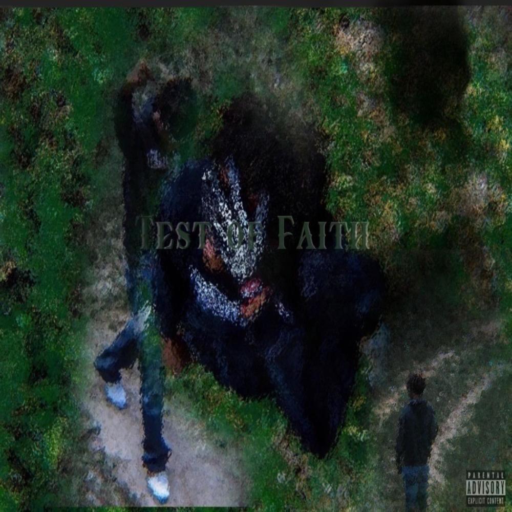 Test Of Faith (Explicit)