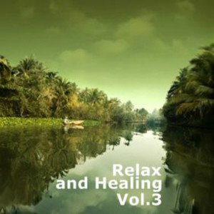 Album Relax And Healing Vol.3 from Korea Various Artists