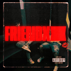 Album Friendx (Explicit) from 