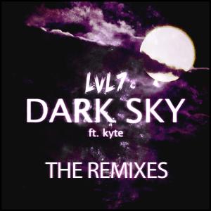 Dengarkan lagu Dark Sky (Cam Cosmos Remix) nyanyian LVL7 dengan lirik