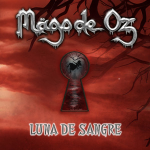 อัลบัม Luna de sangre ศิลปิน Mago De Oz