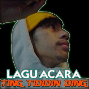 收聽mr mitte的Lagu Acara Ting Tididin Ding歌詞歌曲