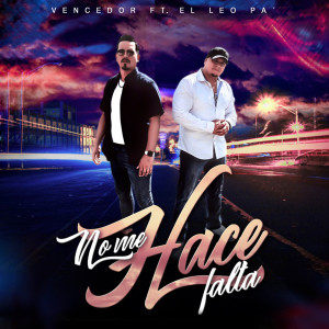 收听Vencedor的No Me Hace Falta歌词歌曲
