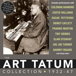 Art Tatum的專輯The Art Tatum Collection 1932-47