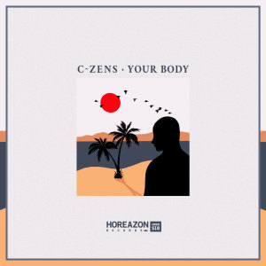 Listen to Your Body song with lyrics from C-Zens