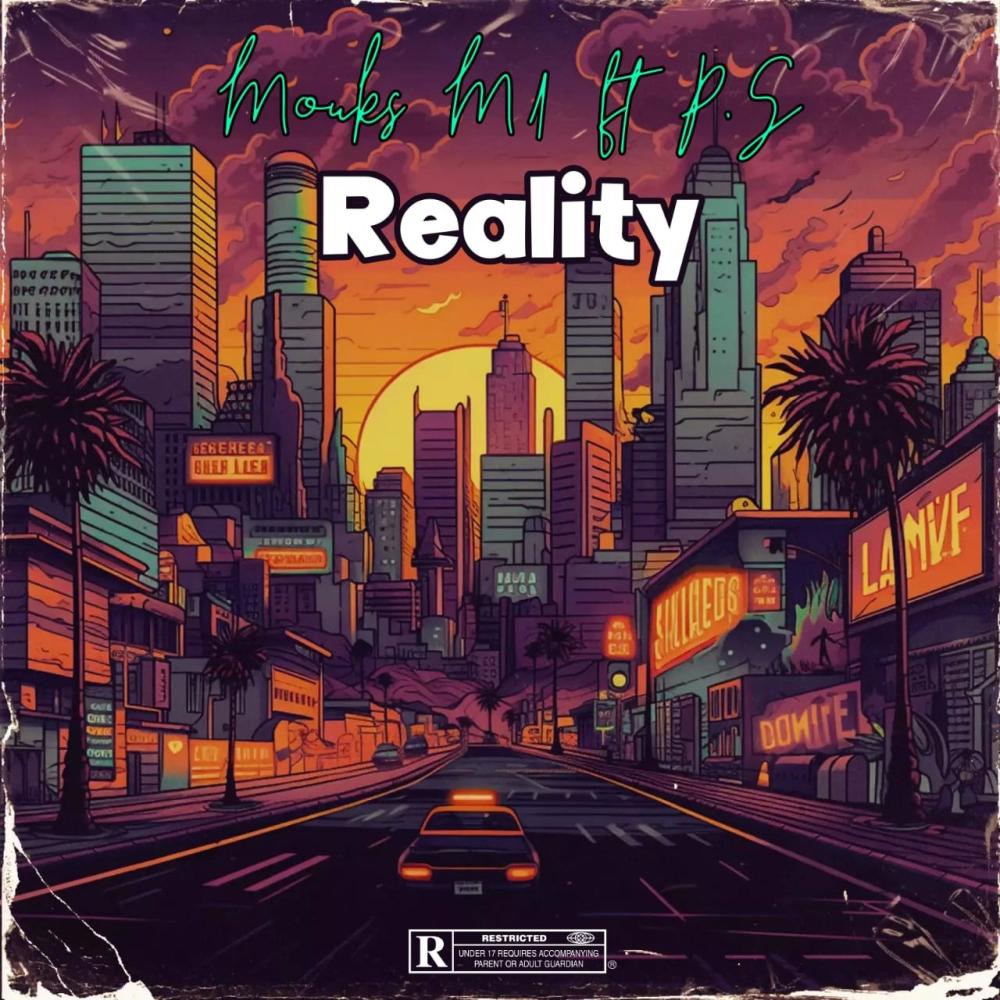 Reality (P.S) (feat. P.S) (Explicit)