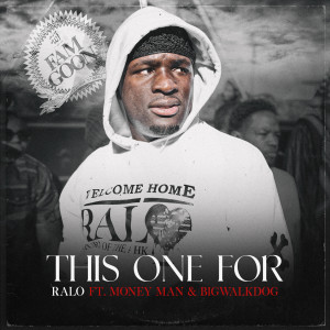 อัลบัม This One For (feat. BigWalkDog & Money Man) ศิลปิน Money Man