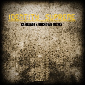 Kamblade的專輯Identity Supreme
