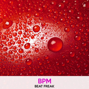 Album Beat Freak from BPM