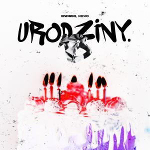 Listen to urodziny. (18) song with lyrics from endreq