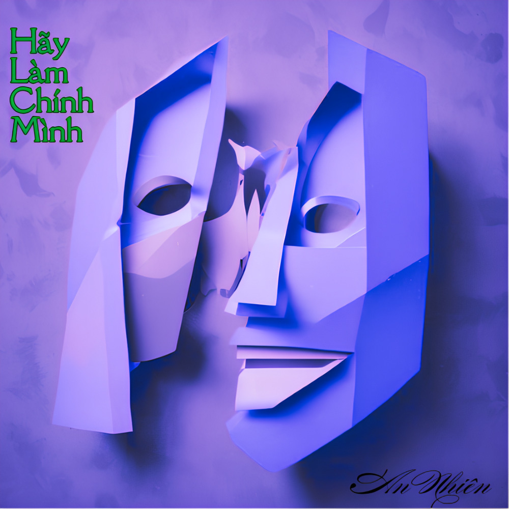 Hãy Làm Chính Mình