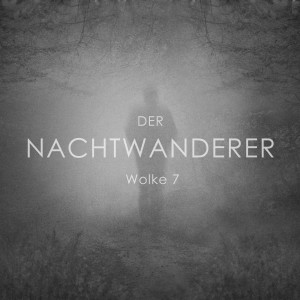 Der Nachtwanderer的專輯Wolke 7