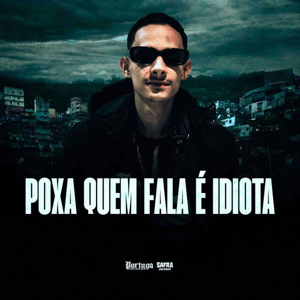 POXA QUEM FALA É IDIOTA (Explicit)