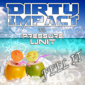 收聽Dirty Impact的Feel It (Daniel Merano Edit)歌詞歌曲