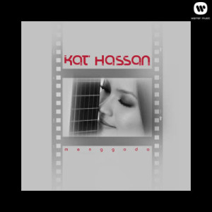 ดาวน์โหลดและฟังเพลง Lepaskan พร้อมเนื้อเพลงจาก Kat Hassan