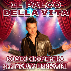 Album Il palco della vita from Romeo e i Cooperfisa