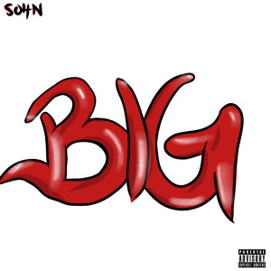 收聽SOHN的BIG (Explicit)歌詞歌曲