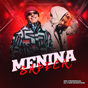 MC Pedrinho的專輯Menina Sapeca