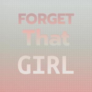 Album Forget That Girl oleh Silvia Natiello-Spiller