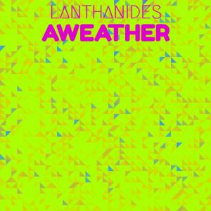 Listen to Lanthanides Aweather song with lyrics from Lizelle Radka