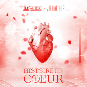 DJ Quick的專輯Histoire de coeur