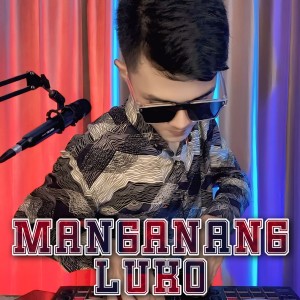 Dion Rulmelta的專輯Manganang Luko
