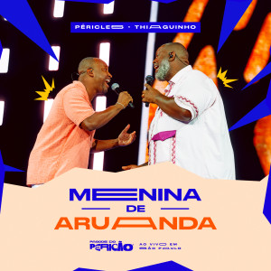 Péricles的專輯Menina de Aruanda (Ao Vivo Em São Paulo)