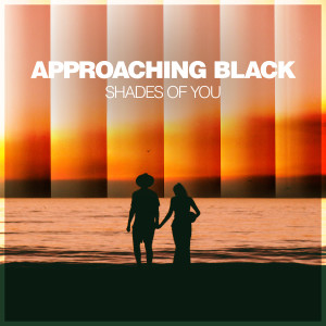 Album Shades Of You from Approaching Black