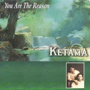 Album You Are the Reason from Ketama