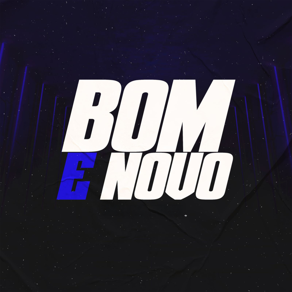 Bom E Novo