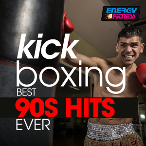 Album Kick Boxing Best 90s Hits Ever 140 Bpm / 32 Count oleh HANNA（日韩）
