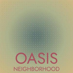 Album Oasis Neighborhood from Various