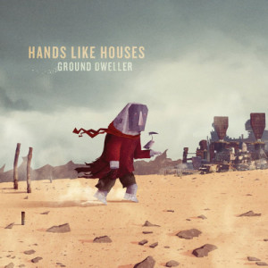 收聽Hands Like Houses的The Definition of Not Leaving歌詞歌曲