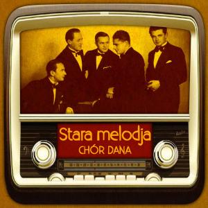 收聽Chór Dana的Nigdy歌詞歌曲