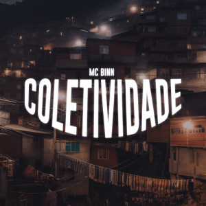Dengarkan Coletividade (Explicit) lagu dari Explode Nova Era dengan lirik