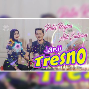 收听PUTRI REGINA的Janji Tresno歌词歌曲