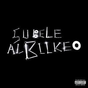 Album Subele Al Bllkeo (Explicit) from 
