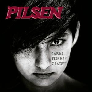 Pilsen的專輯Carne, Tierras y Sangre