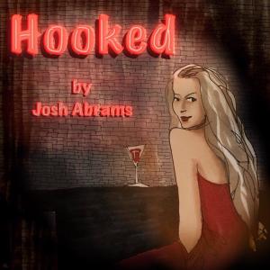 收聽Josh Abrams的Hooked歌詞歌曲