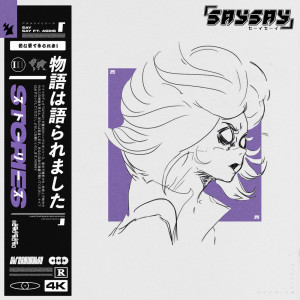 Listen to Stories (Extended Mix) song with lyrics from Say Say
