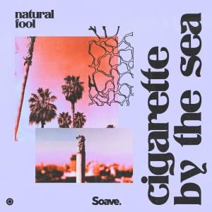 Listen to Cigarette By The Sea song with lyrics from Natural Fool