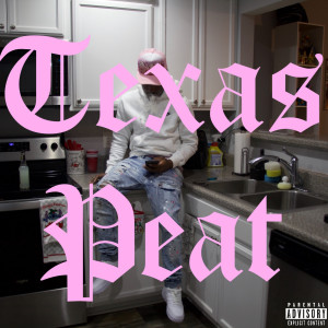 Album Texas Peat (Explicit) from Lil Wolfie