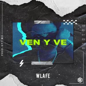 W la Fe的專輯Ven y Ve