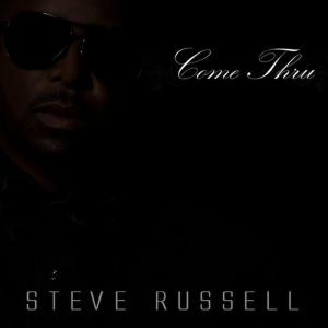 收聽Steven Russell的Come Thru歌詞歌曲