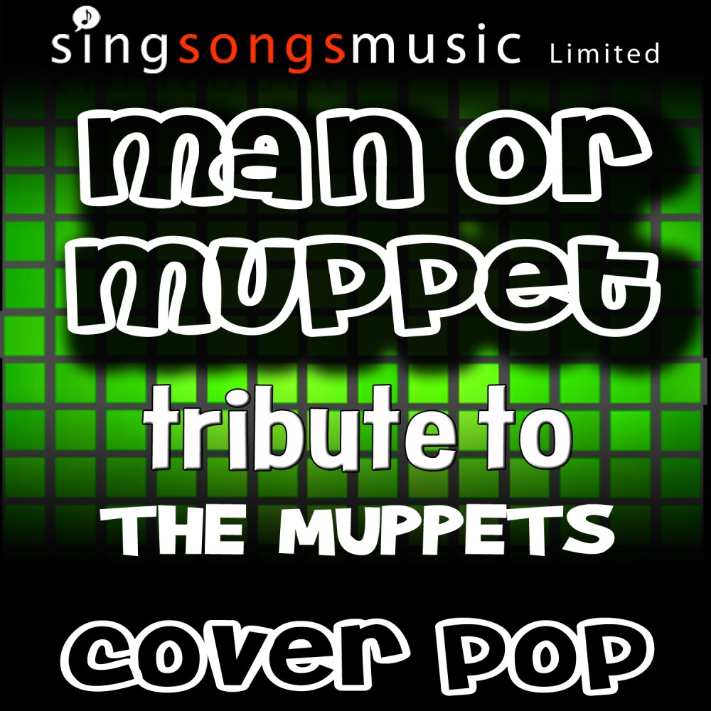 Man or Muppet (Tribute to the Muppets)