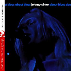 ดาวน์โหลดและฟังเพลง Goin' Down Slow พร้อมเนื้อเพลงจาก Johnny Winter